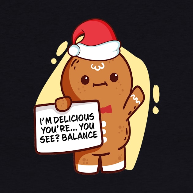 I'm Delicious You're You See Balance Family Matching Christmas Pajama Gingerbread Costume Gift by Wear Apparel